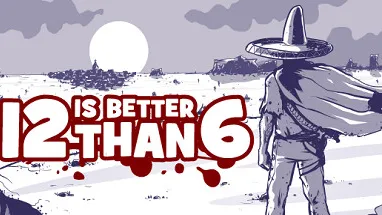 12 is Better Than 6 cover
