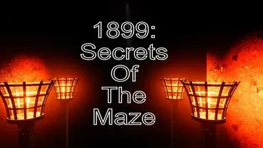 1899: Secrets of the Maze cover