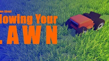 A Game About Mowing Your Lawn cover