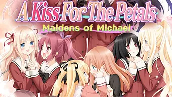 A Kiss For The Petals - Maidens of Michael cover