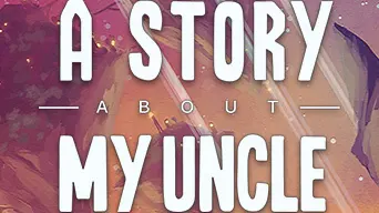 A Story About My Uncle cover