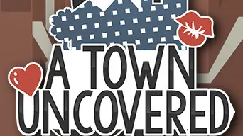 A Town Uncovered cover