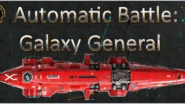 Automatic Battle:Galaxy General cover