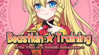 Beastkin Training ~The Trials of a Beastkin Noblewoman~ cover