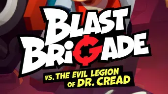 Blast Brigade vs. the Evil Legion of Dr. Cread cover