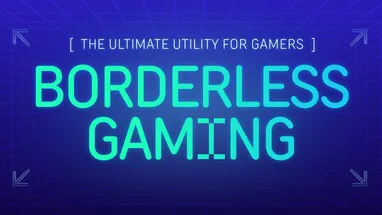 Borderless Gaming cover