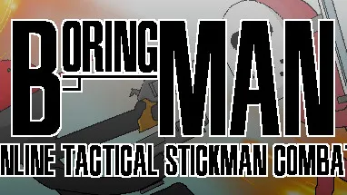 Boring Man - Online Tactical Stickman Combat cover