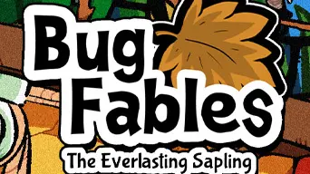Bug Fables: The Everlasting Sapling cover