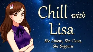 Chill with Lisa – She Listens, She Cares, She Supports cover