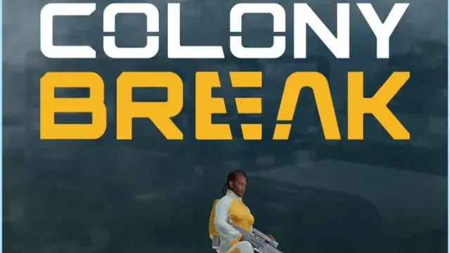 Colony Break cover