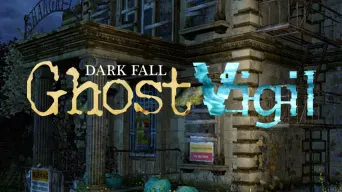 Dark Fall: Ghost Vigil cover