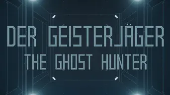 Der Geisterjäger / The Ghost Hunter cover