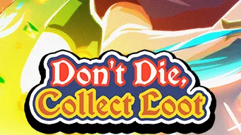 Don't Die, Collect Loot cover