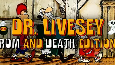 DR LIVESEY ROM AND DEATH EDITION cover