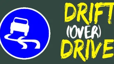 Drift (Over) Drive cover