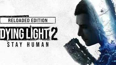 Dying Light 2 Stay Human: Reloaded Edition cover