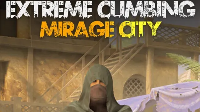 Extreme Climbing Mirage City cover