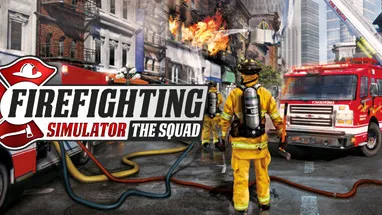 Firefighting Simulator - The Squad cover