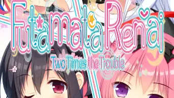 Futamata Ren'ai: Two Times the Trouble cover