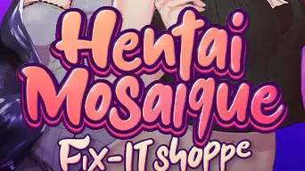 Hentai Mosaique Fix-IT Shoppe cover