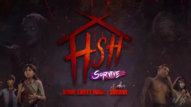Home Sweet Home : Survive cover