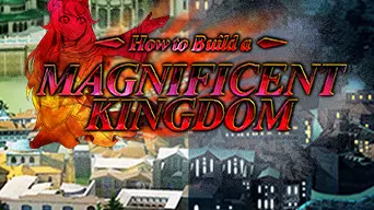 How to Build a Magnificent Kingdom cover