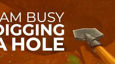 I Am Busy Digging A Hole cover