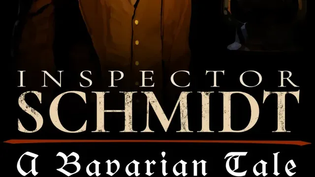 Inspector Schmidt - A Bavarian Tale cover