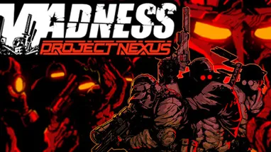 MADNESS: Project Nexus cover
