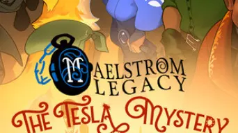 MAELSTROM LEGACY: The Tesla Mystery cover