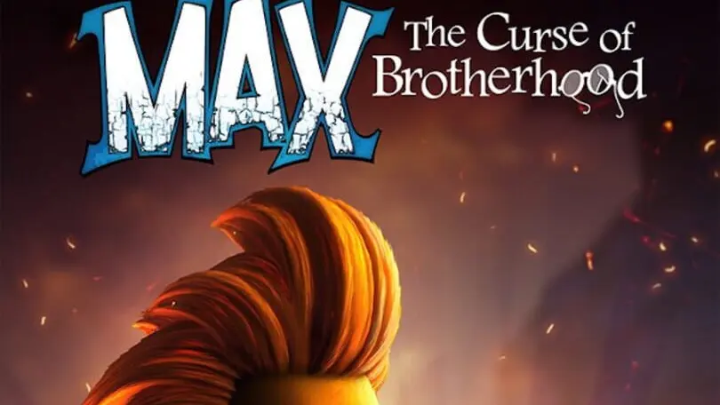 Max: The Curse of Brotherhood cover
