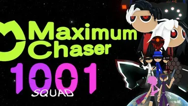 Maximum Chaser : 1001 Squad cover