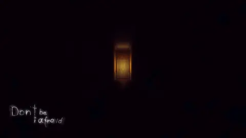 Don't Be Afraid screenshot