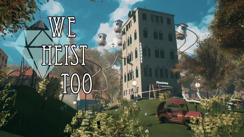 We Heist Too screenshot
