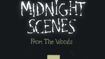 Midnight Scenes: From the Woods cover