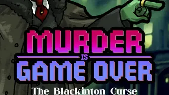 Murder Is Game Over: The Blackinton Curse cover