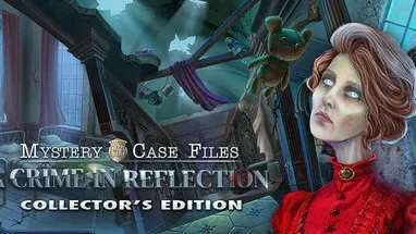 Mystery Case Files: A Crime in Reflection Collector's Edition cover