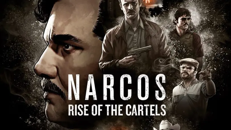 Narcos: Rise of the Cartels cover