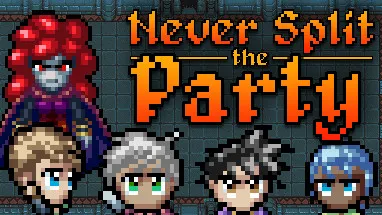 Never Split the Party cover