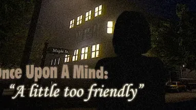 Once Upon A Mind - A Little Too Friendly cover