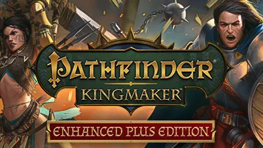 Pathfinder: Kingmaker — Enhanced Plus Edition cover