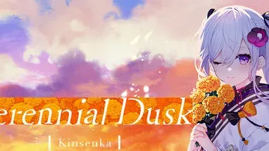 Perennial Dusk -Kinsenka- cover