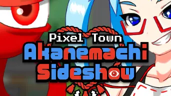 Pixel Town: Akanemachi Sideshow cover