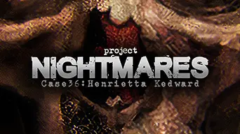 Project Nightmares Case 36: Henrietta Kedward cover