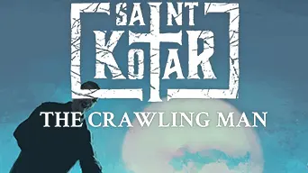Saint Kotar: The Crawling Man cover