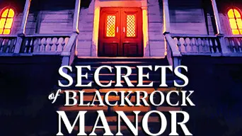 Secrets of Blackrock Manor - Escape Room cover