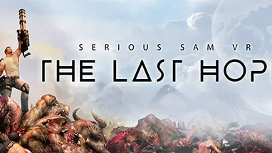 Serious Sam VR: The Last Hope cover