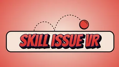 Skill Issue VR cover