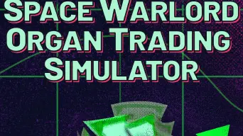Space Warlord Organ Trading Simulator cover