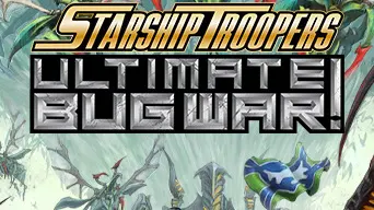 Starship Troopers: Ultimate Bug War! cover